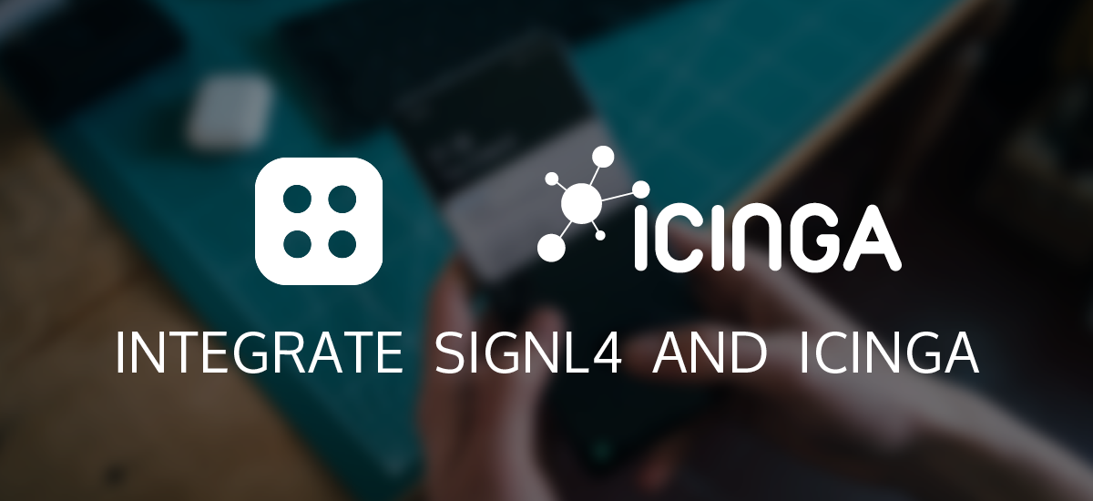Icinga SIGNL4 integration