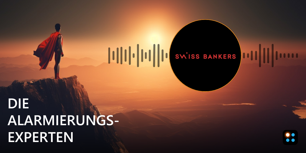 Derdack SIGNL4 Podcast mit Swiss Bankers